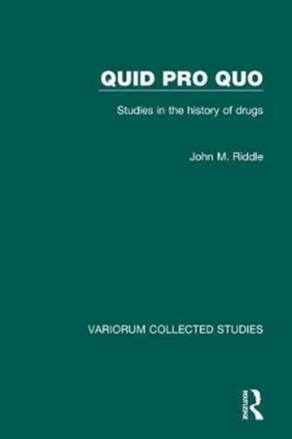 Quid pro quo : Studies in the History of Drugs, Hardback Book