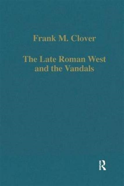 The Late Roman West and the Vandals, Hardback Book