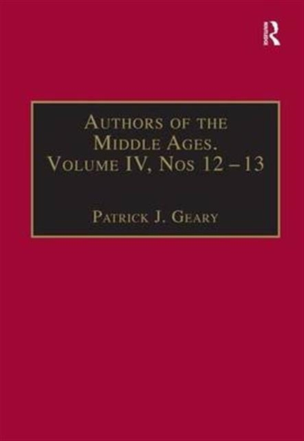 Authors of the Middle Ages, Volume IV, Nos 12-13 : Historical and Religious Writers of the Latin West, Hardback Book