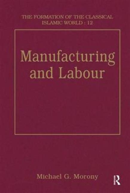 Manufacturing and Labour, Hardback Book