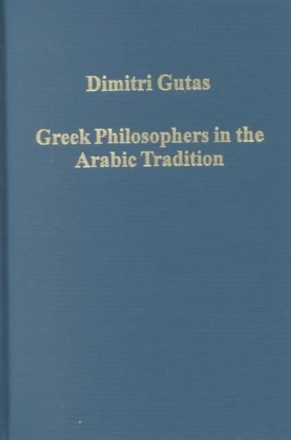 Greek Philosophers in the Arabic Tradition, Hardback Book