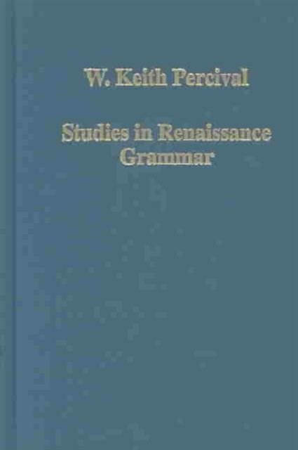 Studies in Renaissance Grammar, Hardback Book