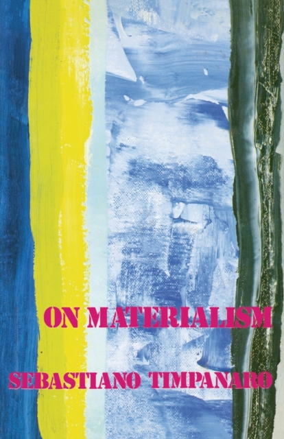 On Materialism, Paperback / softback Book