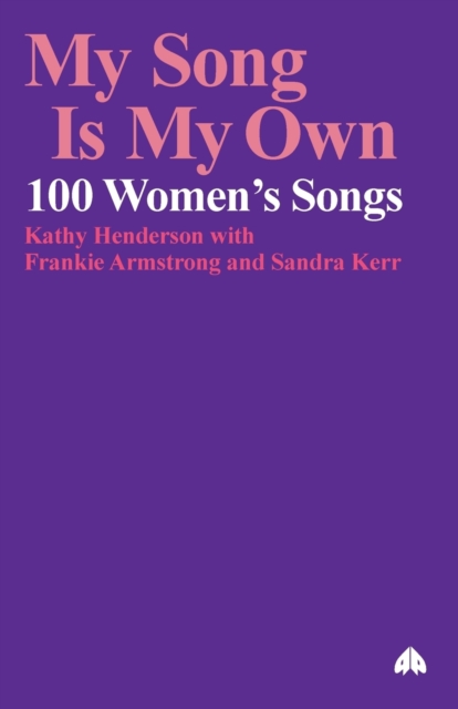 My Song is My Own : 100 Women's Songs, Paperback / softback Book