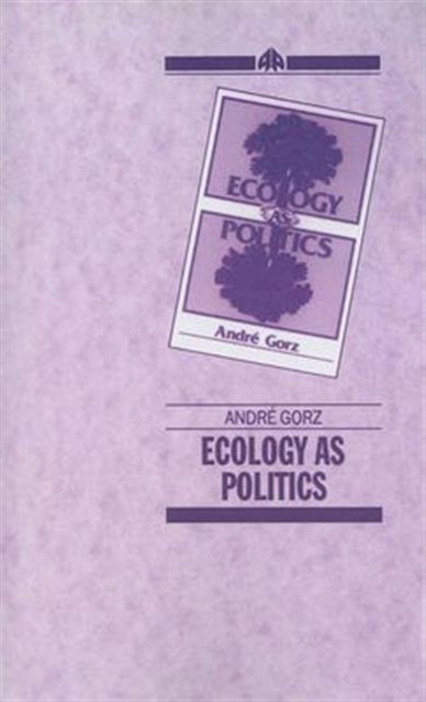 Ecology As Politics, Paperback / softback Book