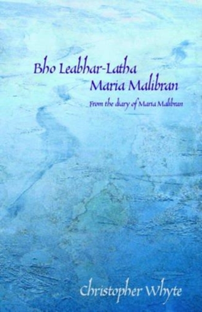 Bho Leabhar-latha Maria Malibran : From the Diary of Maria Malibran, Paperback / softback Book