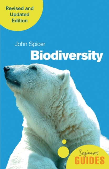 Biodiversity : A Beginner's Guide (revised and updated edition), Paperback / softback Book