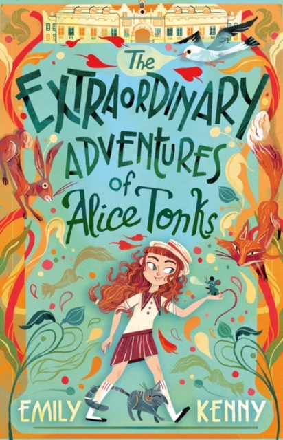 The Extraordinary Adventures of Alice Tonks : Longlisted for the Adrien Prize, 2022, Paperback / softback Book