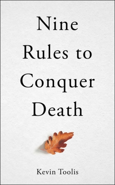 Nine Rules to Conquer Death, Paperback / softback Book