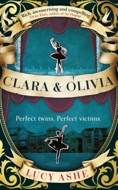 Clara & Olivia : 'A wonderful, eye-opening debut'. The Times, Hardback Book