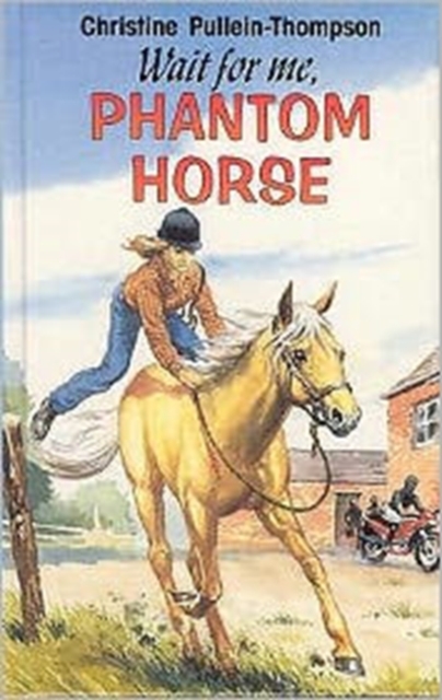 Wait for Me Phantom Horse, Hardback Book