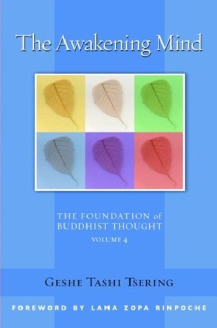 The Awakening Mind : Foundations of Buddhist Thought, Paperback / softback Book