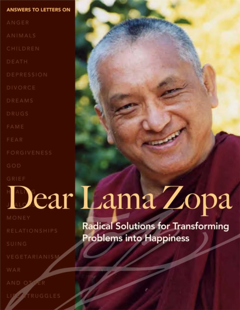 Dear Lama Zopa : Radical Solutions for Transforming Problems into Happiness, EPUB eBook