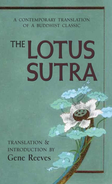 The Lotus Sutra : A Contemporary Translation of a Buddhist Classic, EPUB eBook