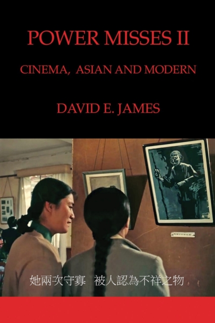 Power Misses II : Cinema, Asian and Modern, Paperback / softback Book