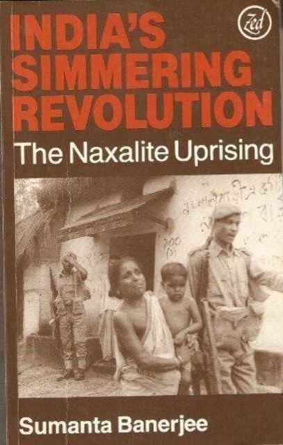 India's Simmering Revolution, Paperback Book
