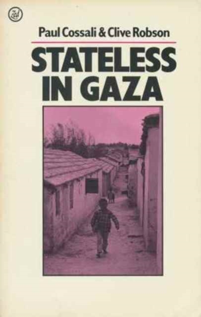 Stateless In Gaza, Paperback / softback Book