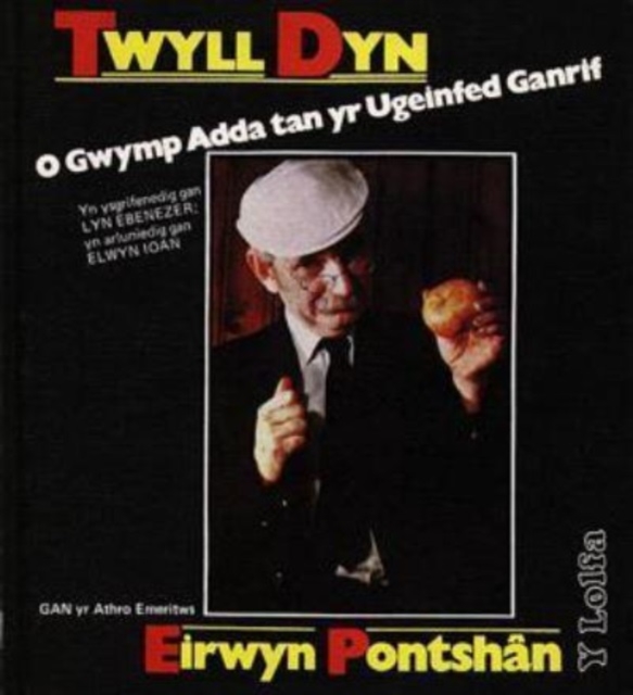Twyll Dyn - O Gwymp Adda tan yr Ugeinfed Ganrif, Paperback Book