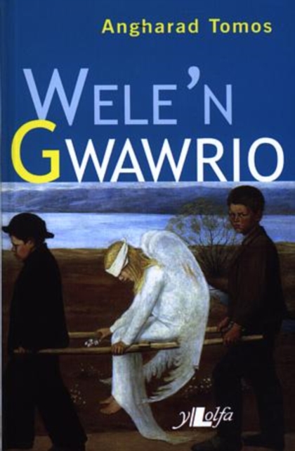 Wele'n Gwawrio - Medal Ryddiaith 1997, Paperback / softback Book