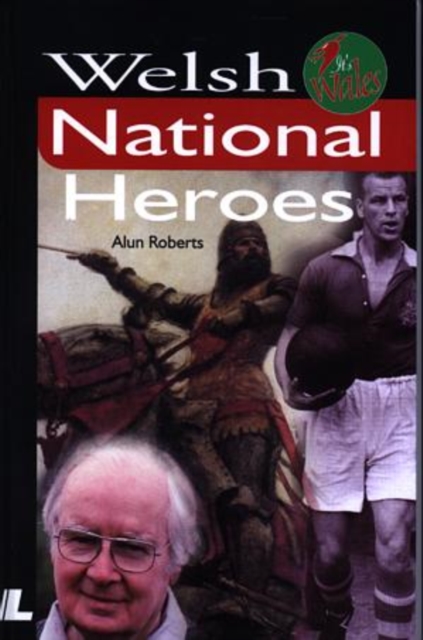It's Wales: Welsh National Heroes, Paperback / softback Book