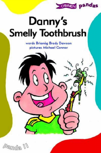 Danny's Smelly Toothbrush, Paperback Book