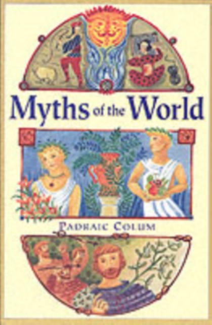 Myths of the World, Paperback / softback Book