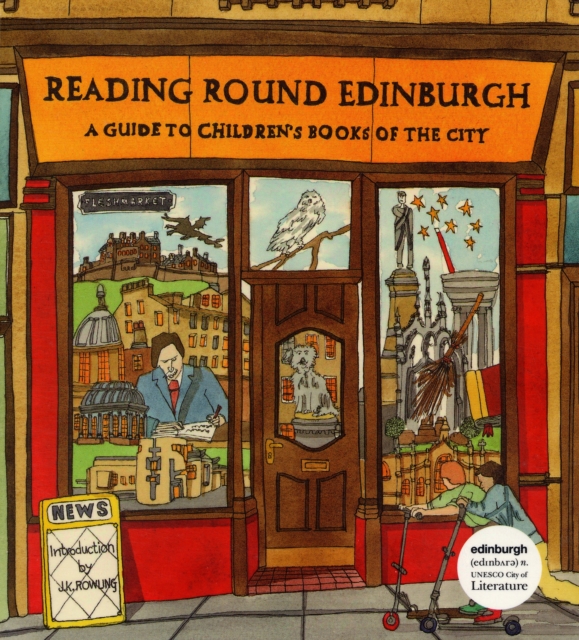 Reading Round Edinburgh : A Guide to Children's Books of the City, Paperback / softback Book