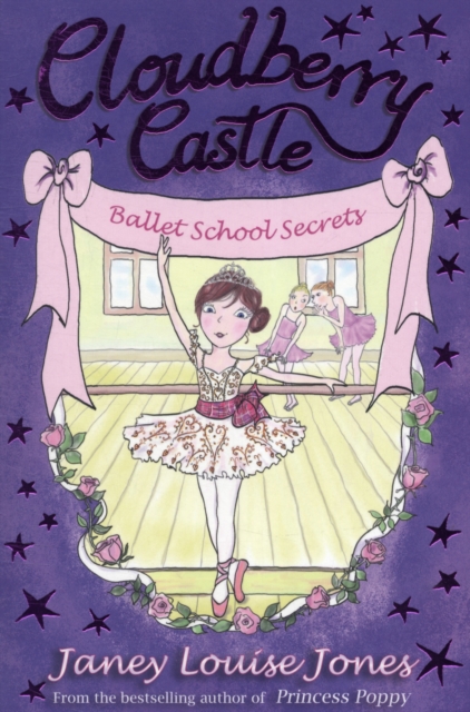 Cloudberry Castle: Ballet School Secrets, Paperback / softback Book