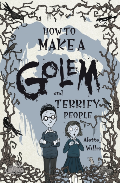 How to Make a Golem (and Terrify People), EPUB eBook