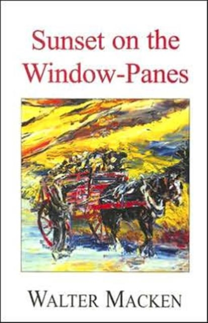 Sunset on the Window-Panes, Paperback Book
