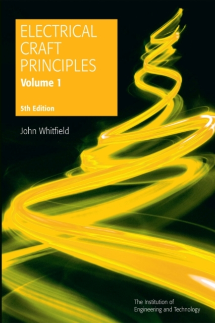 Electrical Craft Principles : Volume 1, Paperback / softback Book