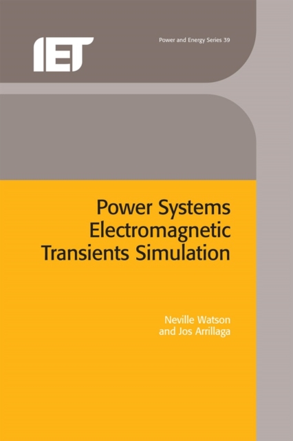 Power Systems Electromagnetic Transients Simulation, PDF eBook