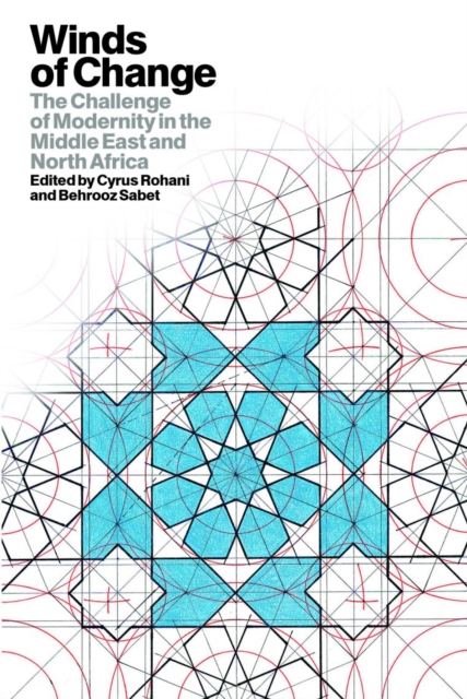 Winds of Change : The Challenge of Modernity in the Middle East and North Africa, Paperback / softback Book