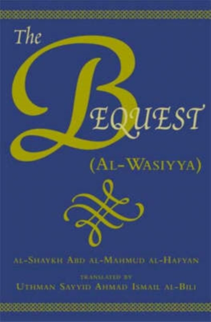 The Bequest (Al-Wasiyya), Paperback / softback Book
