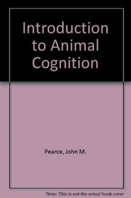 INTRODUCTION TO ANIMAL COGNITI, Hardback Book