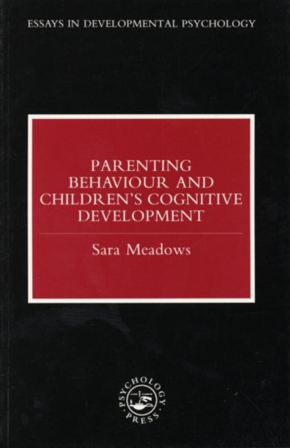 Parenting Behaviour and Children's Cognitive Development, Paperback / softback Book