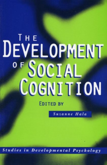 The Development of Social Cognition, Paperback / softback Book