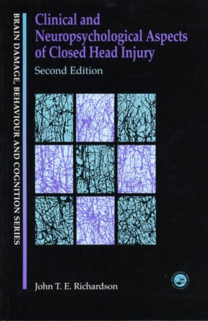 Clinical and Neuropsychological Aspects of Closed Head Injury, Paperback / softback Book