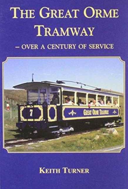 Great Orme Tramway, Paperback / softback Book