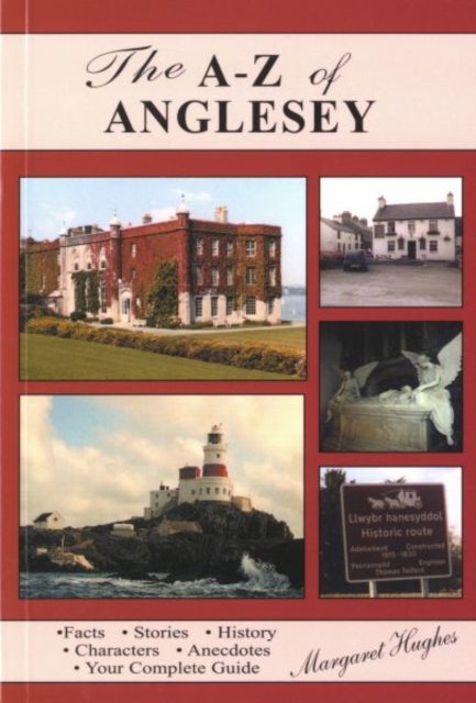 A-Z of Anglesey, The, Paperback / softback Book