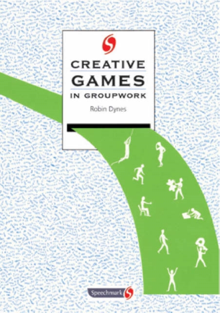 Creative Games in Groupwork, Paperback / softback Book
