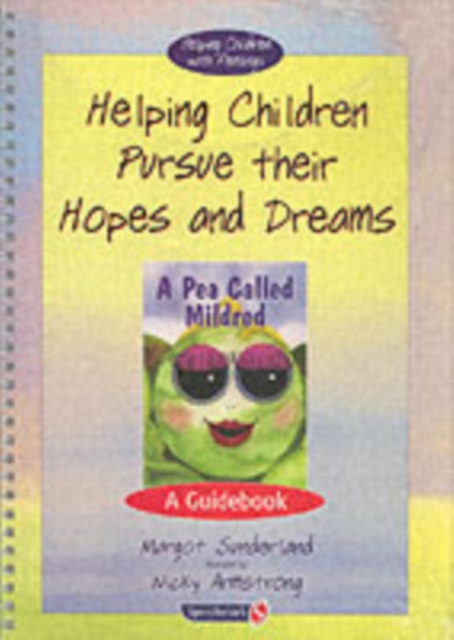 Helping Children Pursue their Hopes and Dreams & A Pea Called Mildred : Set, Multiple-component retail product Book