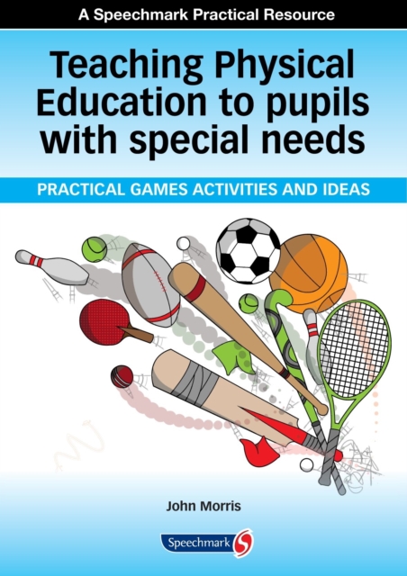 Teaching Physical Education to Pupils with Special Needs, Paperback / softback Book