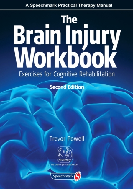 The Brain Injury Workbook : Exercises for Cognitive Rehabilitation, Paperback / softback Book