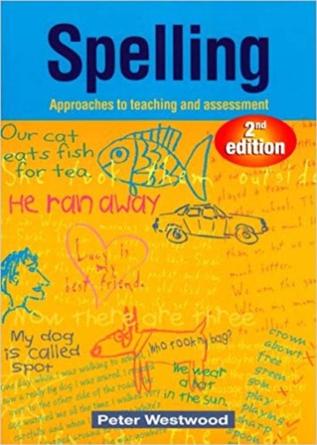 Spelling : Approaches to Teaching and Assessment, Paperback / softback Book