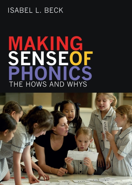 Making Sense of Phonics : The Hows and Whys, Paperback / softback Book