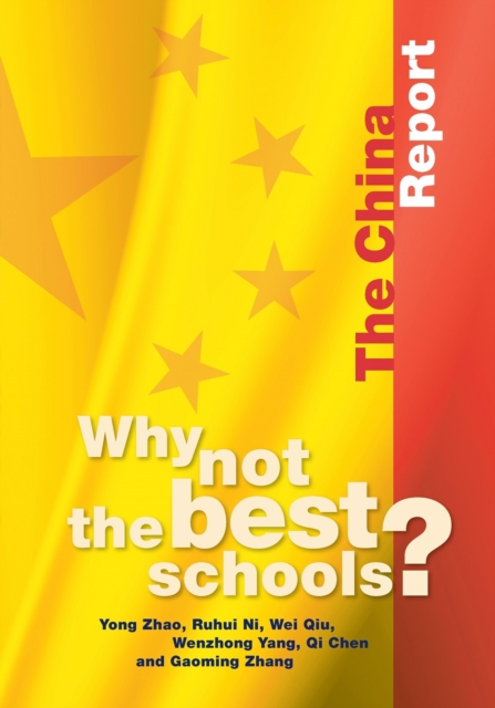 Why not the Best Schools? : The China Report, Paperback / softback Book