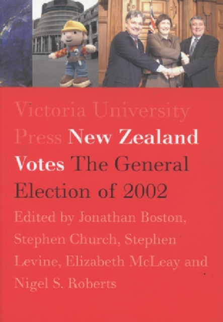 New Zealand Votes : The 2002 General Election, Paperback / softback Book