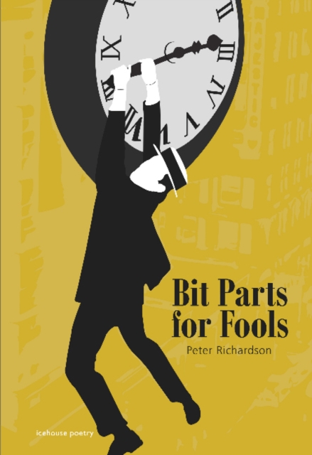 Bit Parts for Fools, Paperback / softback Book
