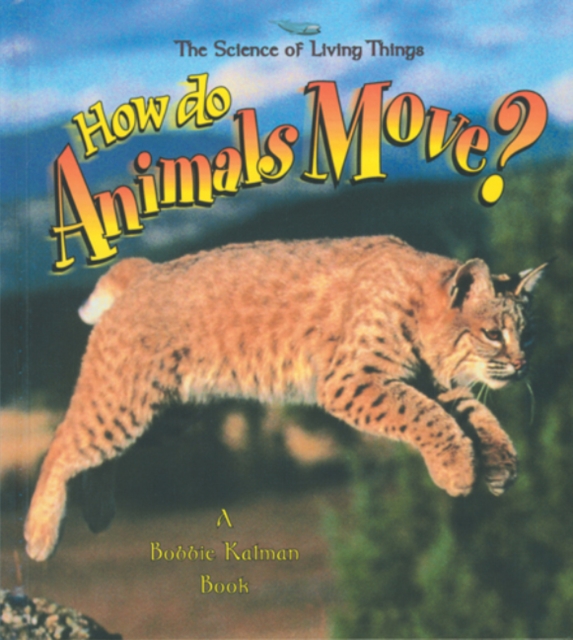 How Do Animals Move?, Hardback Book